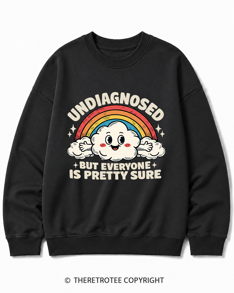 TheRetroTee Undiagnosed But Everyone Is Pretty Sure 1970s Cotton Sweatshirt