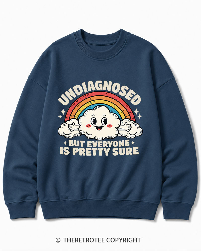 TheRetroTee Undiagnosed But Everyone Is Pretty Sure 1970s Cotton Sweatshirt