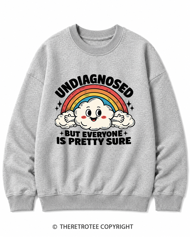 TheRetroTee Undiagnosed But Everyone Is Pretty Sure 1970s Cotton Sweatshirt