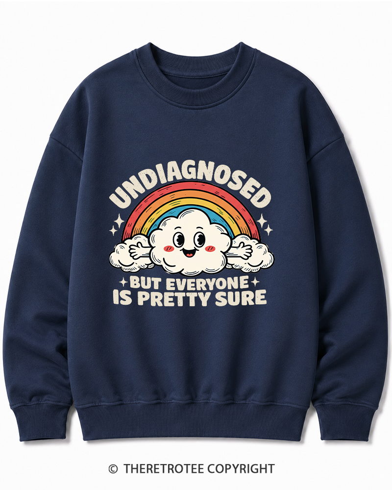 TheRetroTee Undiagnosed But Everyone Is Pretty Sure 1970s Cotton Sweatshirt