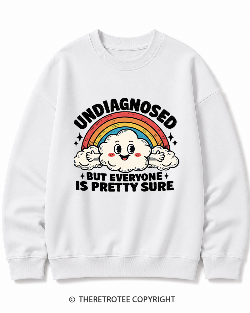 TheRetroTee Undiagnosed But Everyone Is Pretty Sure 1970s Cotton Sweatshirt