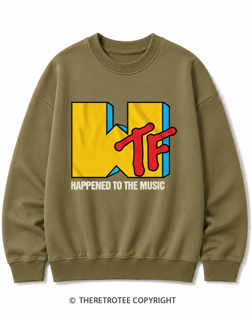 TheRetroTee WTF Happened To Music 1980s Cotton Sweatshirt