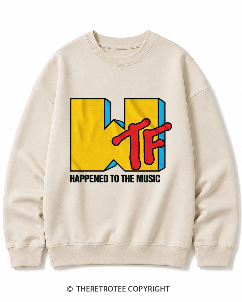 TheRetroTee WTF Happened To Music 1980s Cotton Sweatshirt