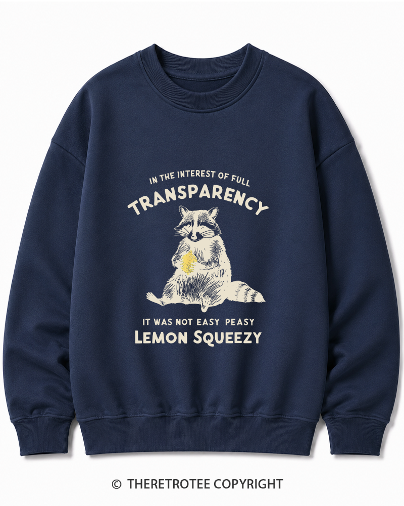 TheRetroTee It Was Not Easy Peasy Lemon Squeezy Raccoon 1970s Cotton Sweatshirt
