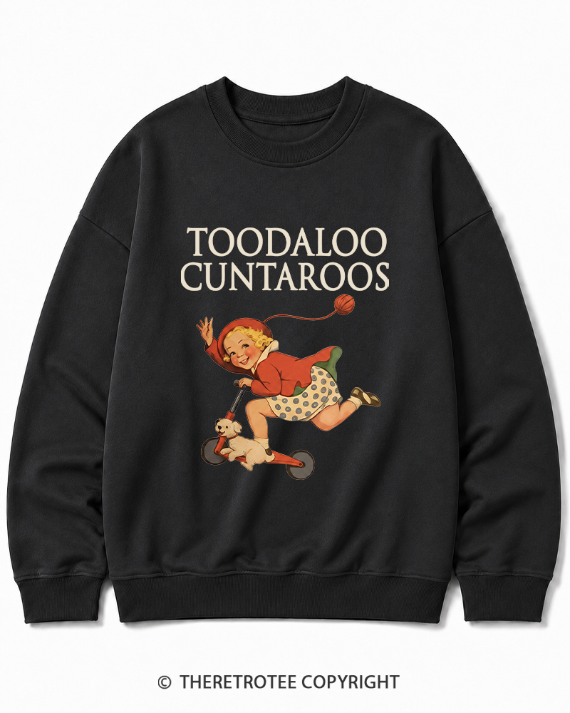 TheRetroTee Toodaloo Cuntaroos 1950s Cotton Sweatshirt