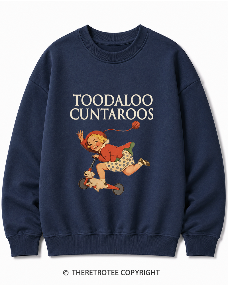 TheRetroTee Toodaloo Cuntaroos 1950s Cotton Sweatshirt