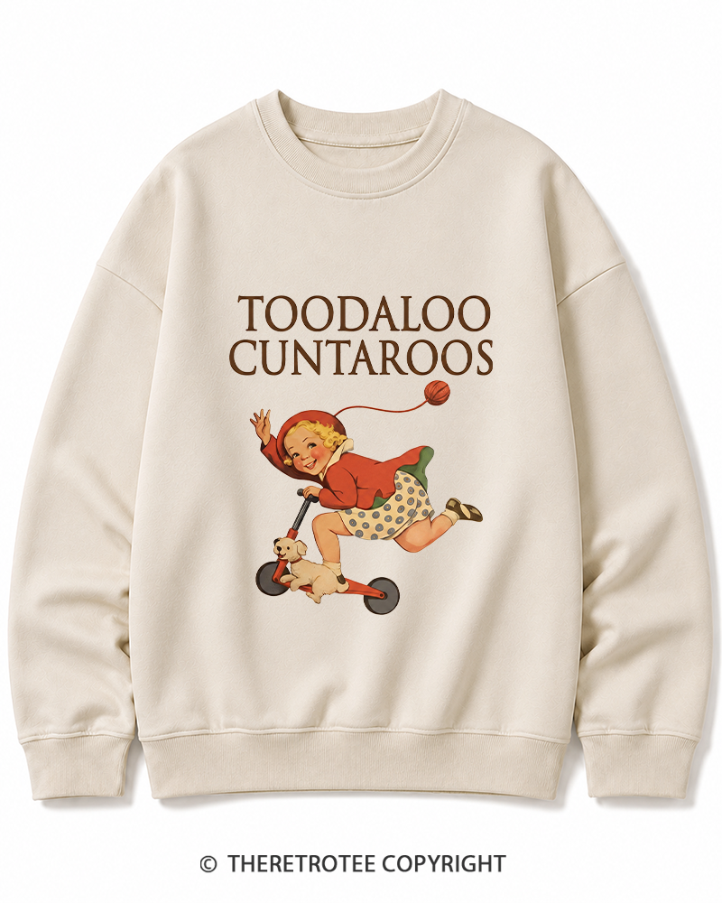TheRetroTee Toodaloo Cuntaroos 1950s Cotton Sweatshirt
