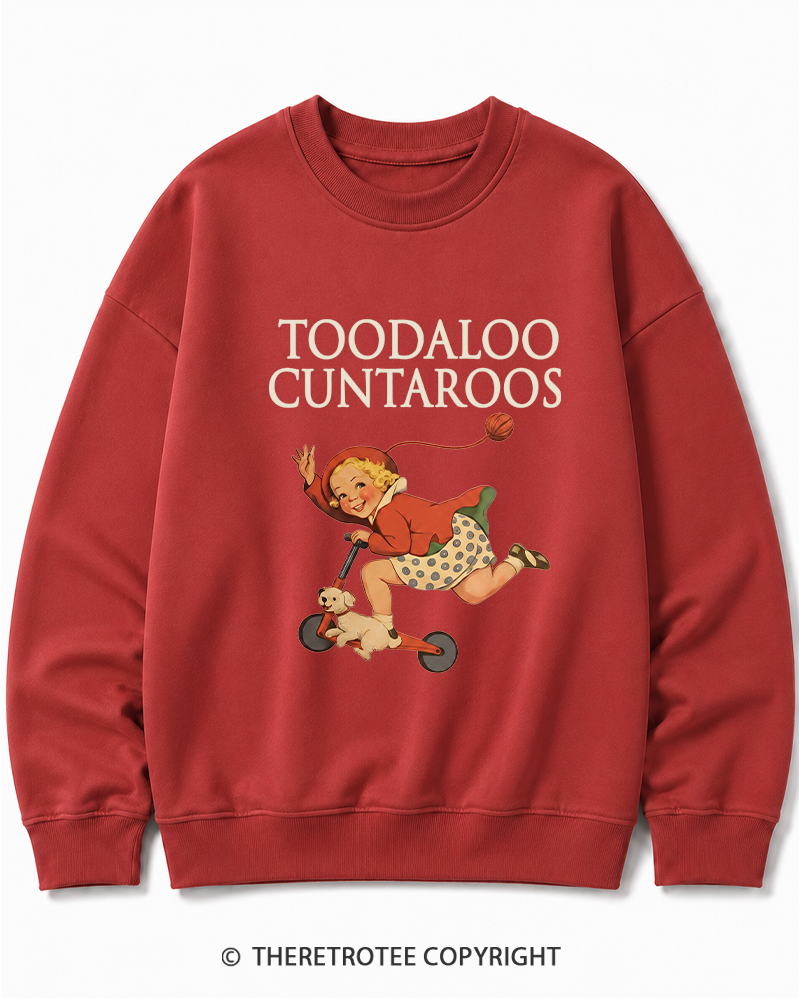 TheRetroTee Toodaloo Cuntaroos 1950s Cotton Sweatshirt