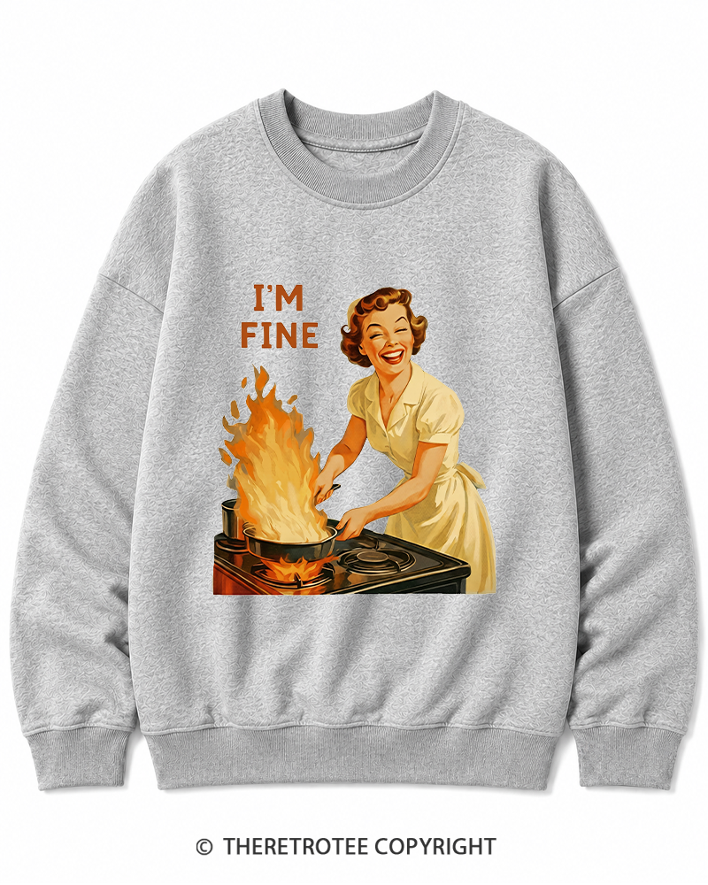 TheRetroTee I’m Fine 1950s Cotton Sweatshirt