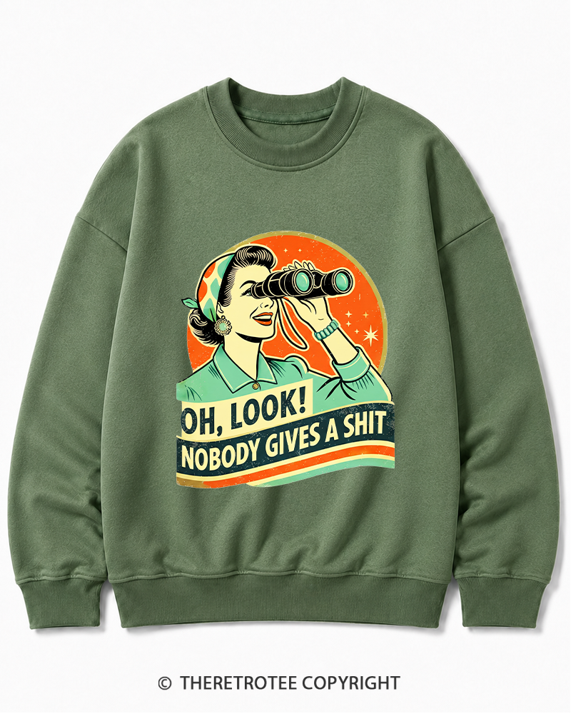 TheRetroTee Oh,Look! Nobody Gives A 1950s Cotton Sweatshirt