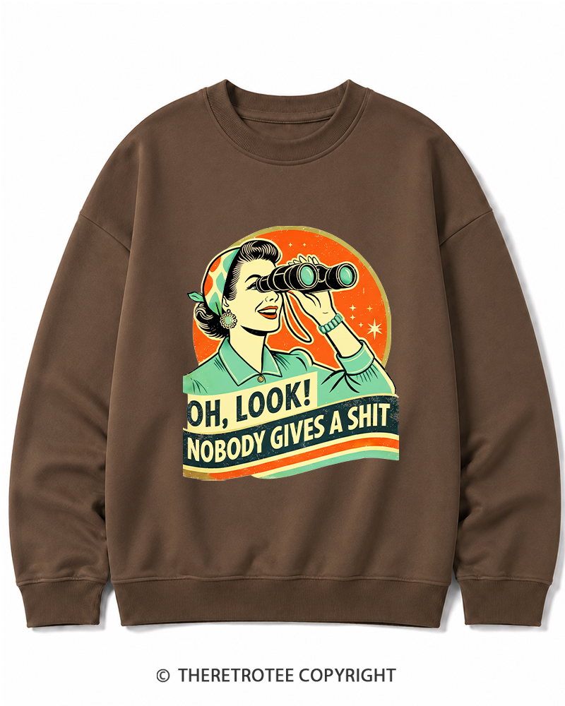 TheRetroTee Oh,Look! Nobody Gives A 1950s Cotton Sweatshirt