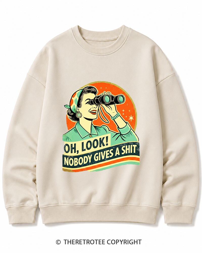 TheRetroTee Oh,Look! Nobody Gives A 1950s Cotton Sweatshirt
