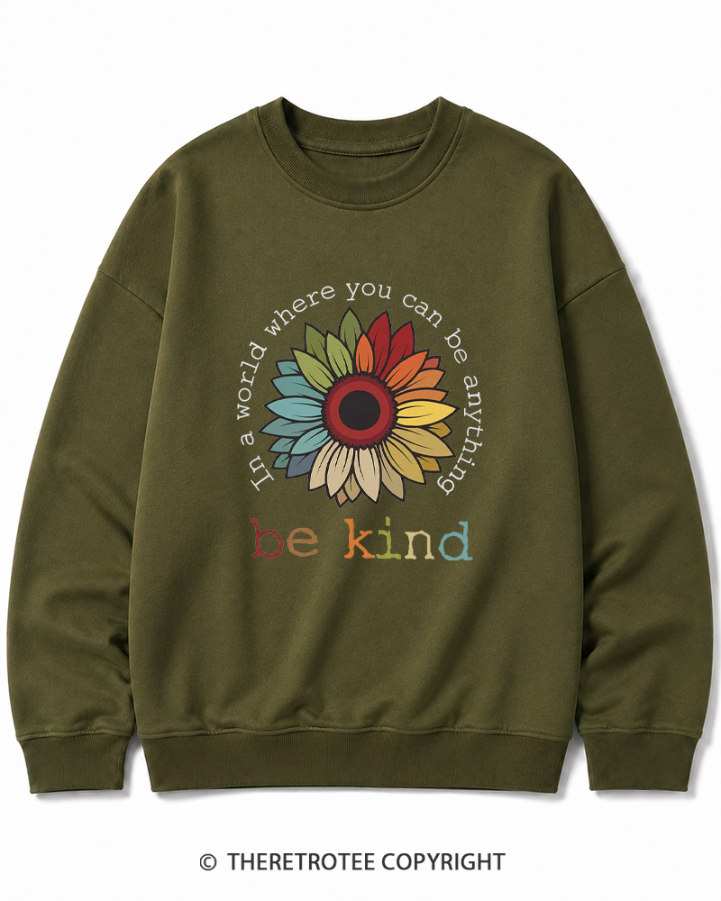 TheRetroTee In A World Where You Can Be Anything 1970s Cotton Sweatshirt