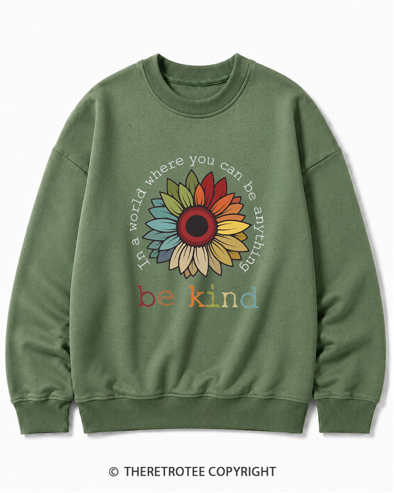 TheRetroTee In A World Where You Can Be Anything 1970s Cotton Sweatshirt