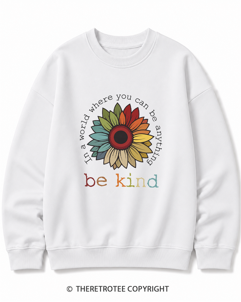 TheRetroTee In A World Where You Can Be Anything 1970s Cotton Sweatshirt