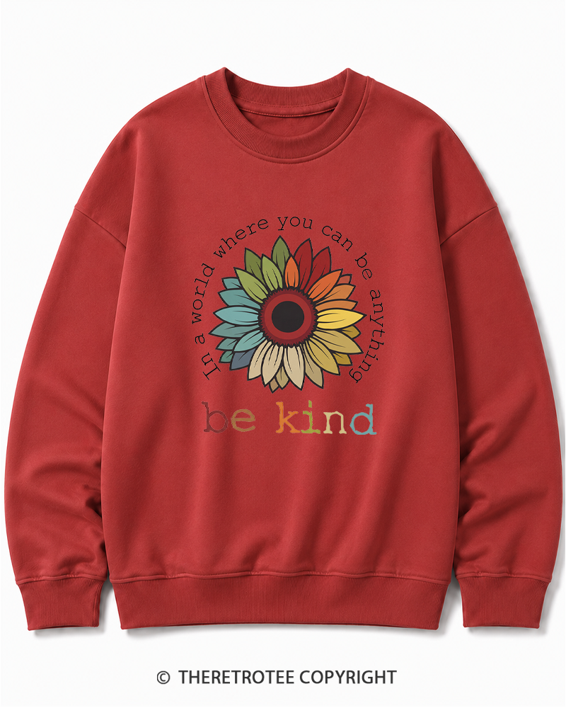 TheRetroTee In A World Where You Can Be Anything 1970s Cotton Sweatshirt