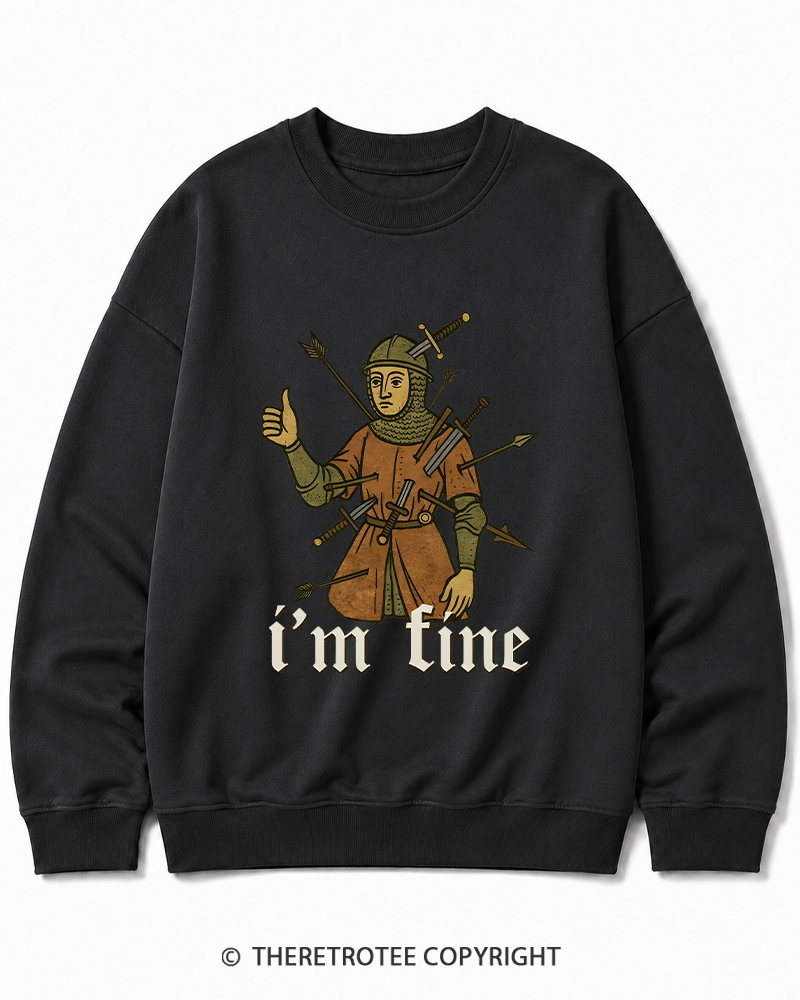 TheRetroTee Medieval Knight I’m Fine 1970s Cotton Sweatshirt