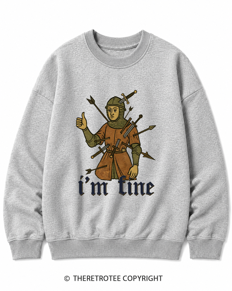 TheRetroTee Medieval Knight I’m Fine 1970s Cotton Sweatshirt