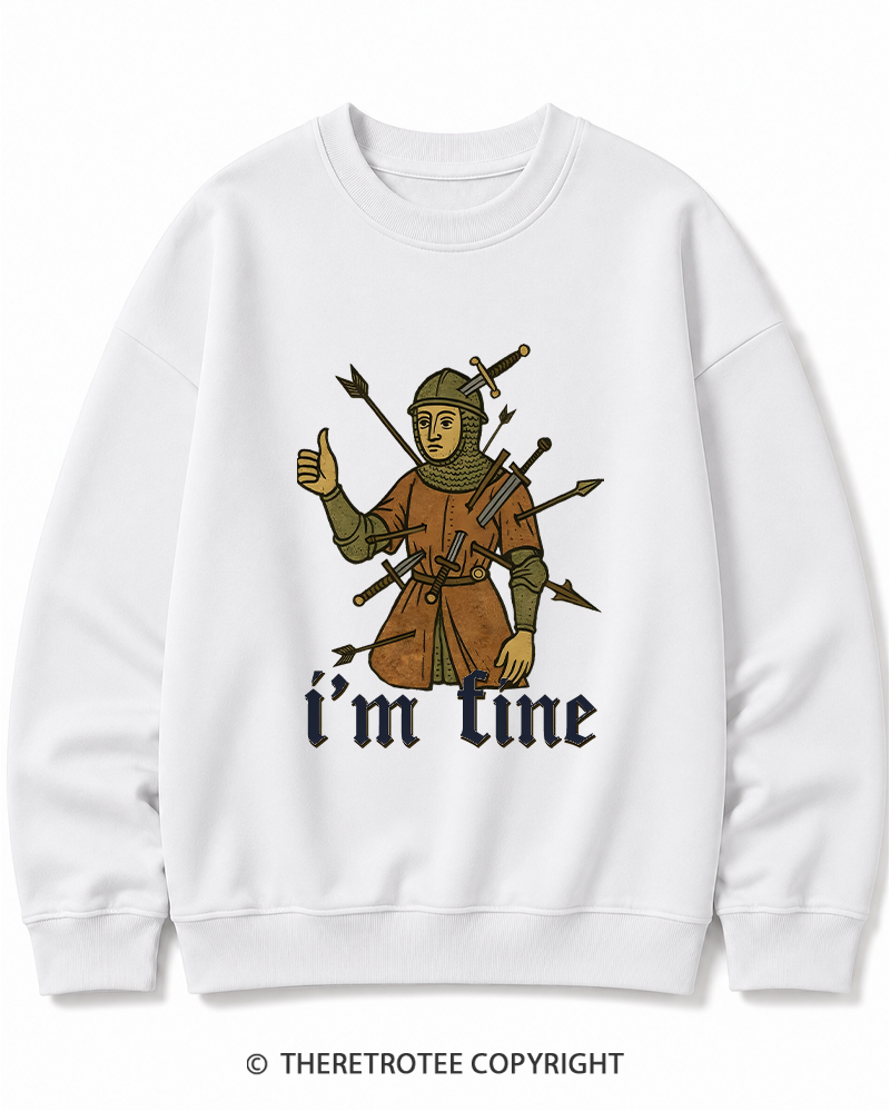 TheRetroTee Medieval Knight I’m Fine 1970s Cotton Sweatshirt