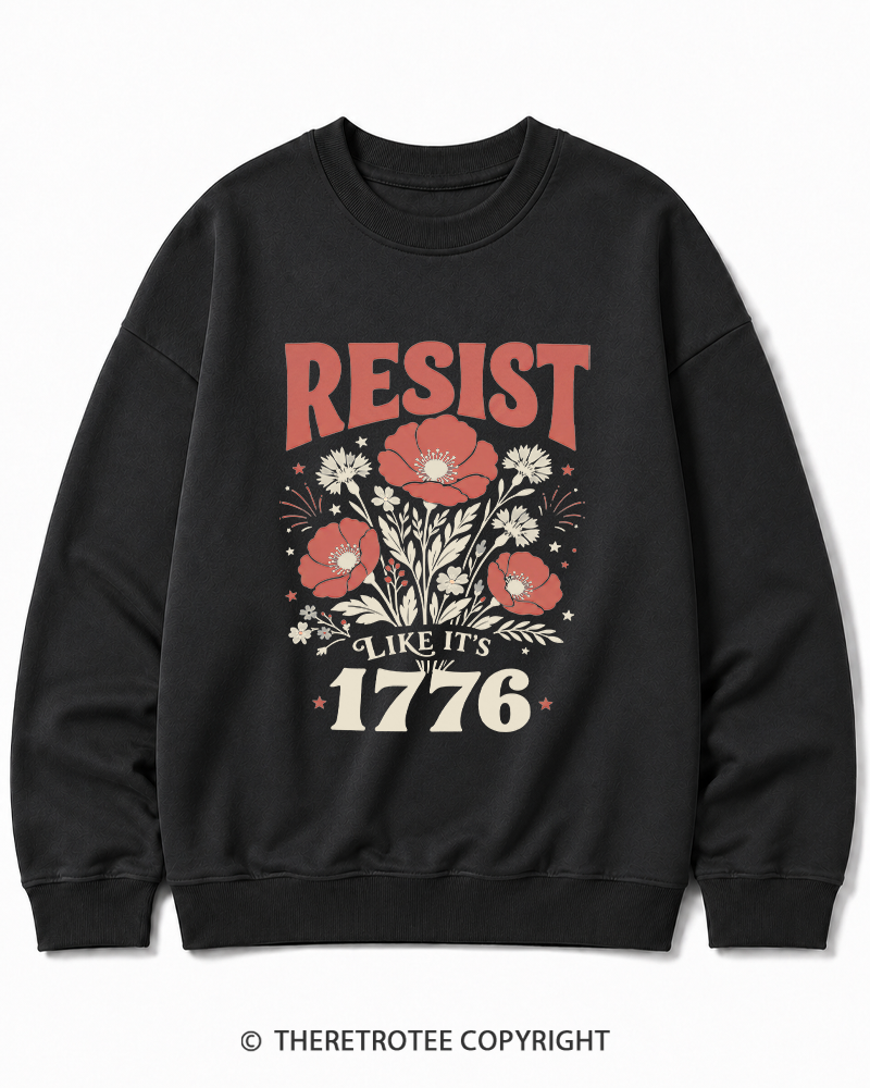 TheRetroTee Resist Like It's 1776 Cotton Sweatshirt