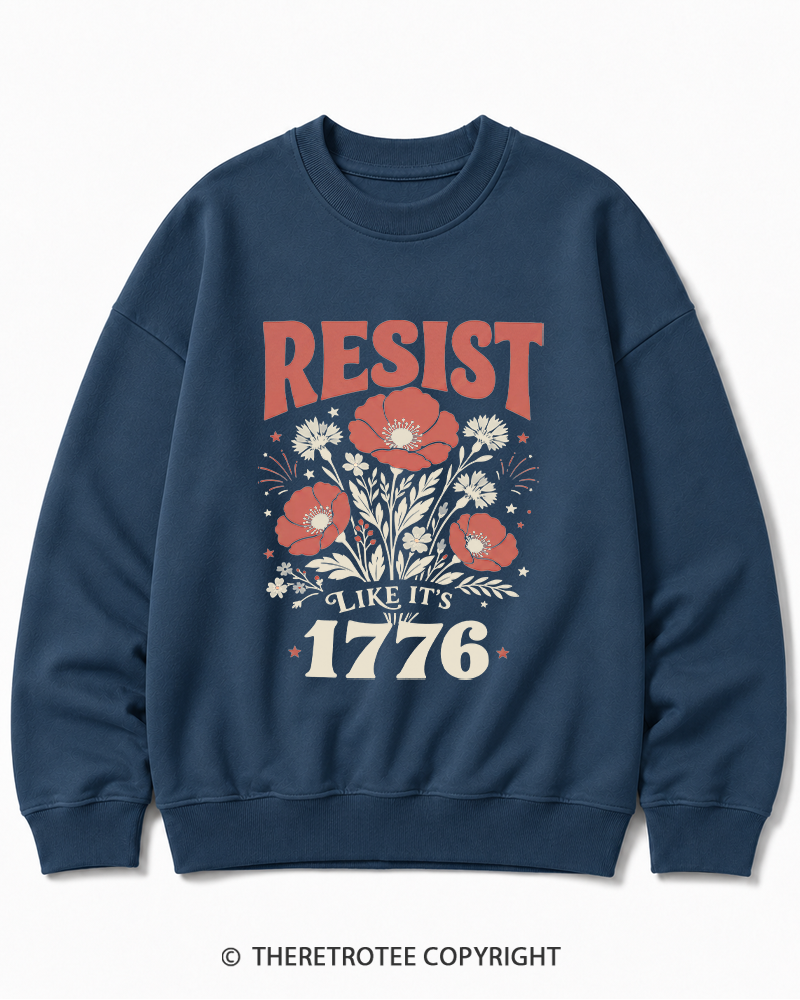 TheRetroTee Resist Like It's 1776 Cotton Sweatshirt
