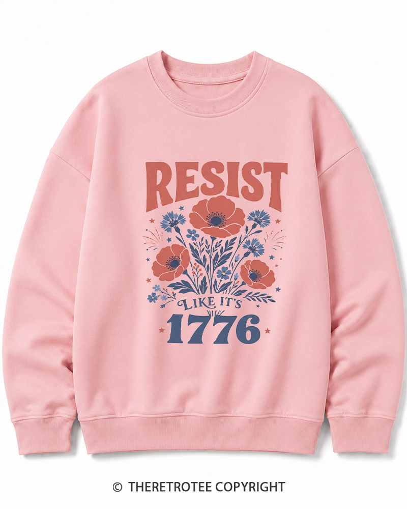TheRetroTee Resist Like It's 1776 Cotton Sweatshirt