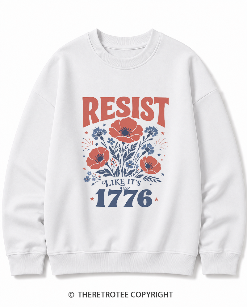 TheRetroTee Resist Like It's 1776 Cotton Sweatshirt
