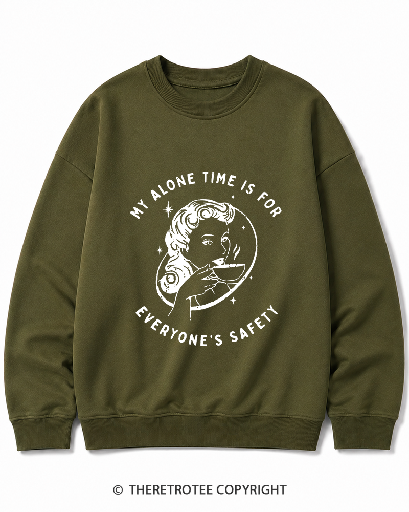 TheRetroTee My Alone Time Is For Everyone's Safety 1950s Cotton Sweatshirt