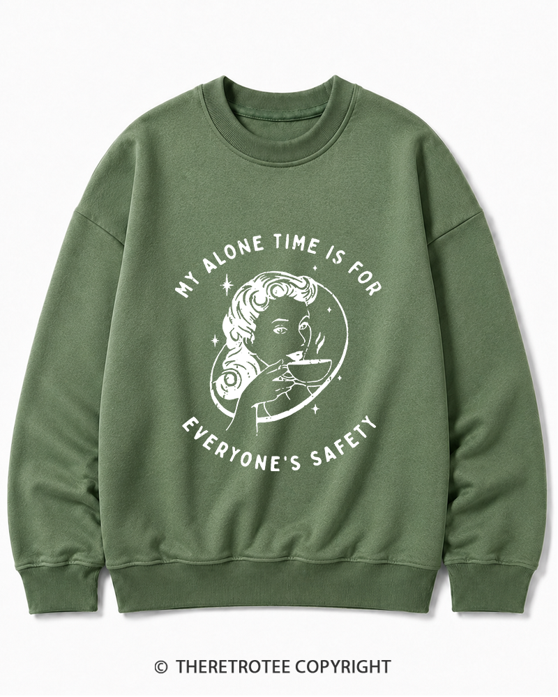 TheRetroTee My Alone Time Is For Everyone's Safety 1950s Cotton Sweatshirt