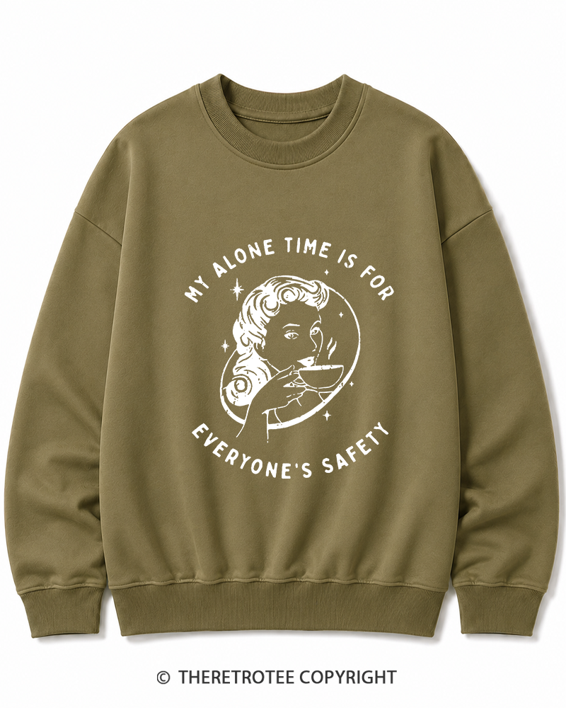 TheRetroTee My Alone Time Is For Everyone's Safety 1950s Cotton Sweatshirt