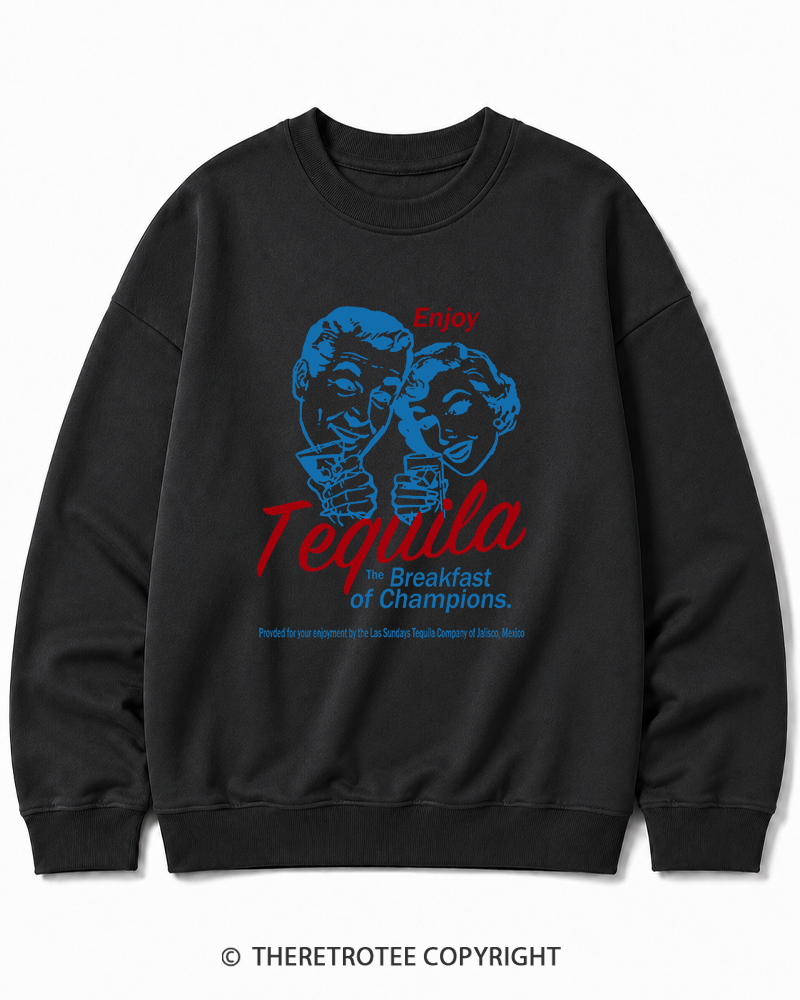 TheRetroTee Enjoy Tequila The Breakfast Of Champions 1950s Cotton Sweatshirt