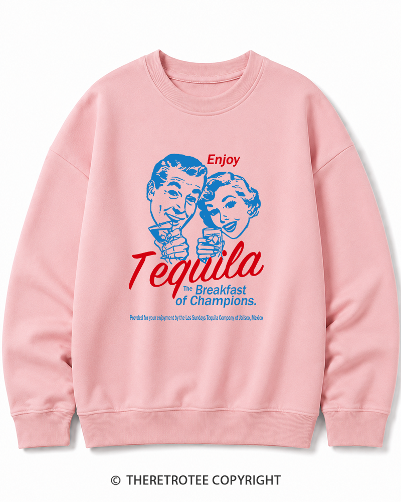 TheRetroTee Enjoy Tequila The Breakfast Of Champions 1950s Cotton Sweatshirt