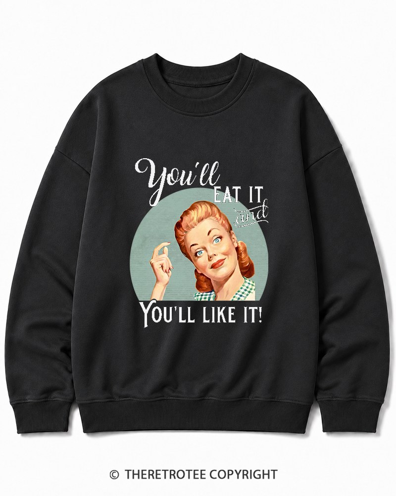 TheRetroTee You'll Like It 1950s Cotton Sweatshirt