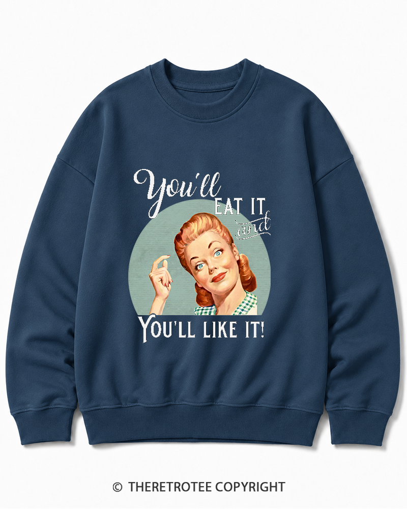 TheRetroTee You'll Like It 1950s Cotton Sweatshirt