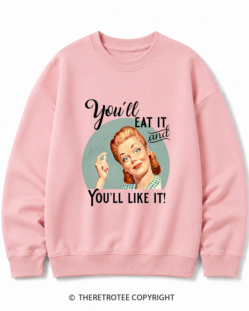 TheRetroTee You'll Like It 1950s Cotton Sweatshirt