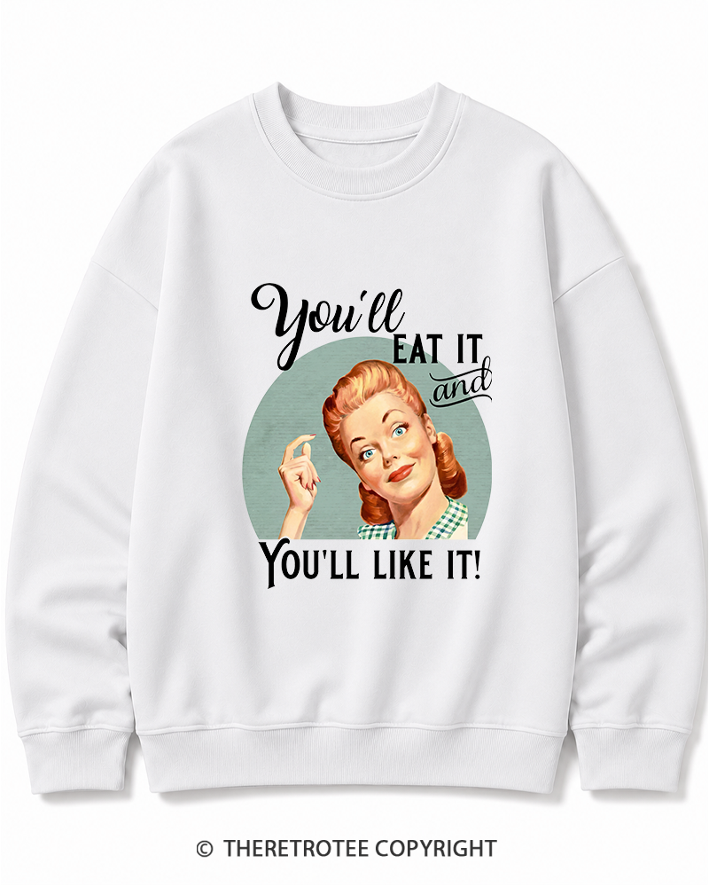 TheRetroTee You'll Like It 1950s Cotton Sweatshirt