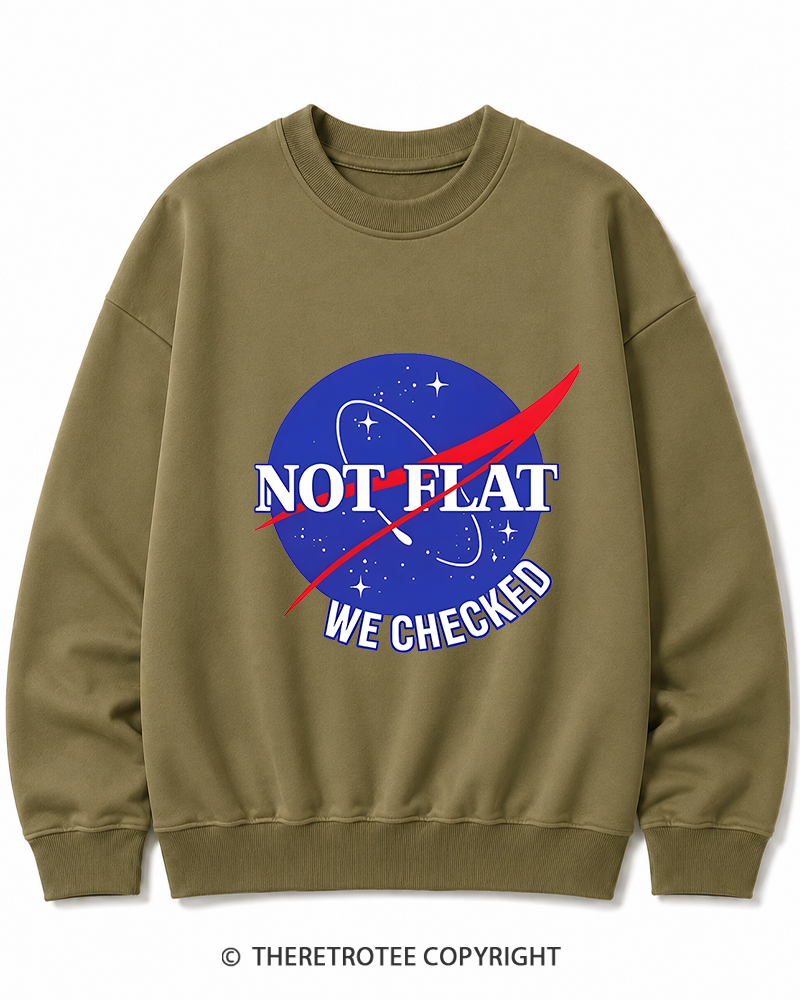 TheRetroTee Not Flat We Checked Cotton Sweatshirt