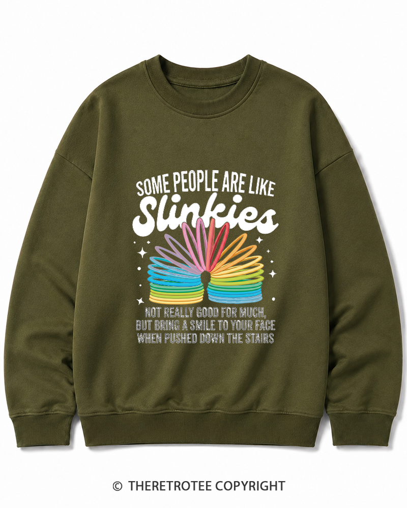 TheRetroTee Some People Are Like Slinkies Funny Sarcastic Quote 1980s Cotton Sweatshirt