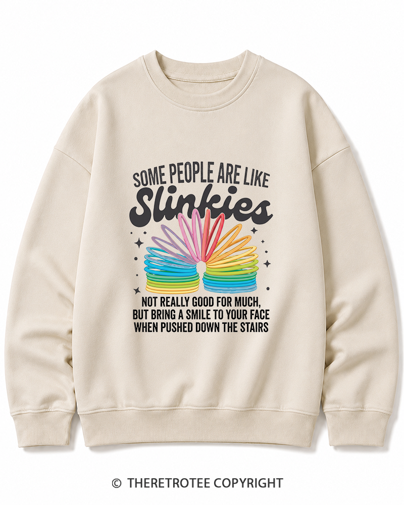 TheRetroTee Some People Are Like Slinkies Funny Sarcastic Quote 1980s Cotton Sweatshirt