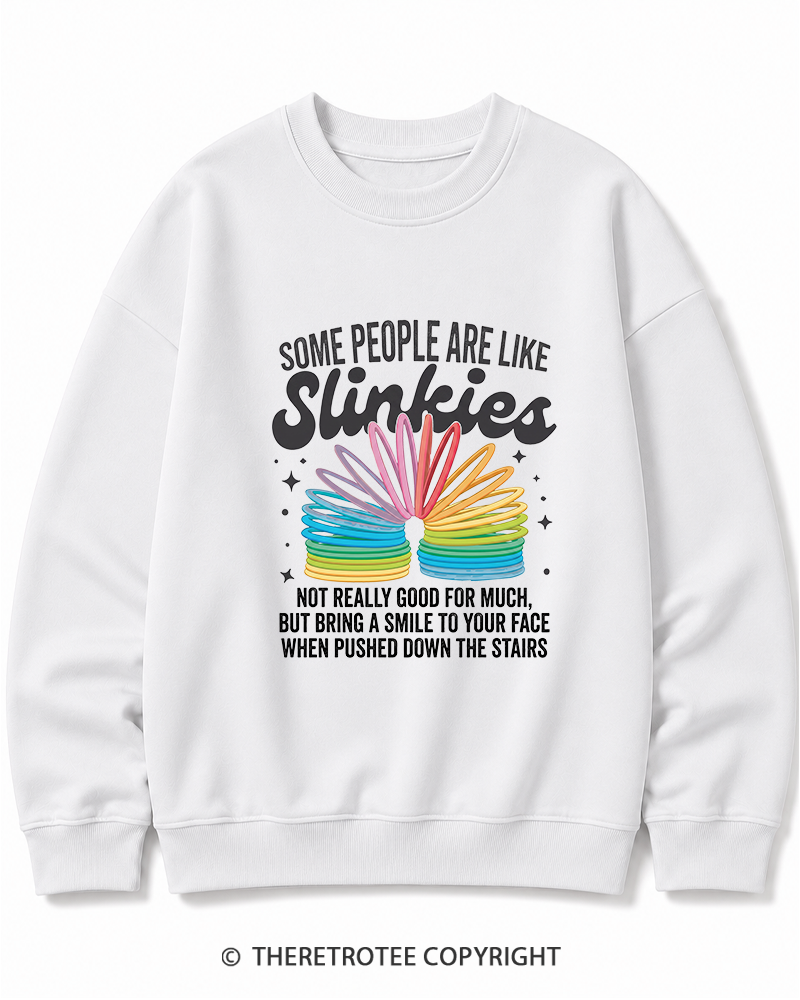 TheRetroTee Some People Are Like Slinkies Funny Sarcastic Quote 1980s Cotton Sweatshirt