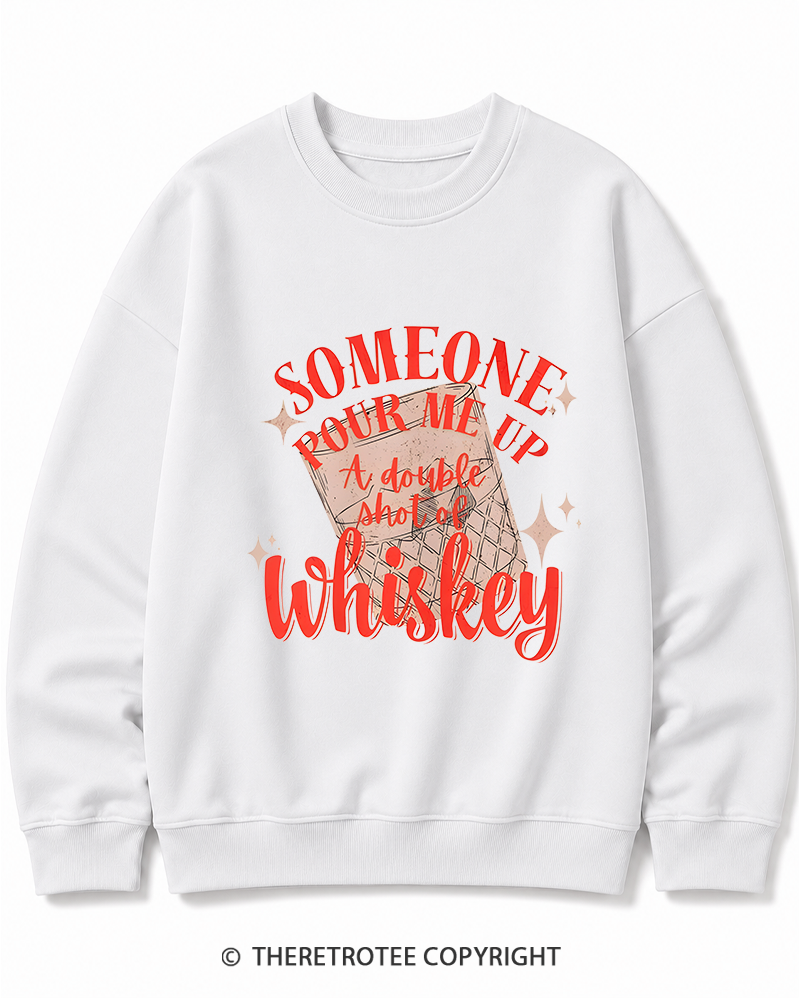 TheRetroTee Pour me a double Whiskey 1970s Cotton Sweatshirt