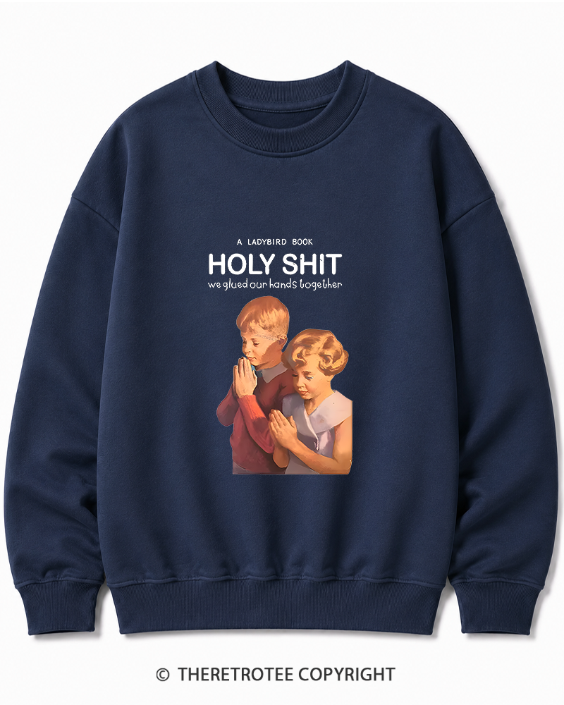 TheRetroTee A Ladybird Book Holy Shit 1950s Cotton Sweatshirt