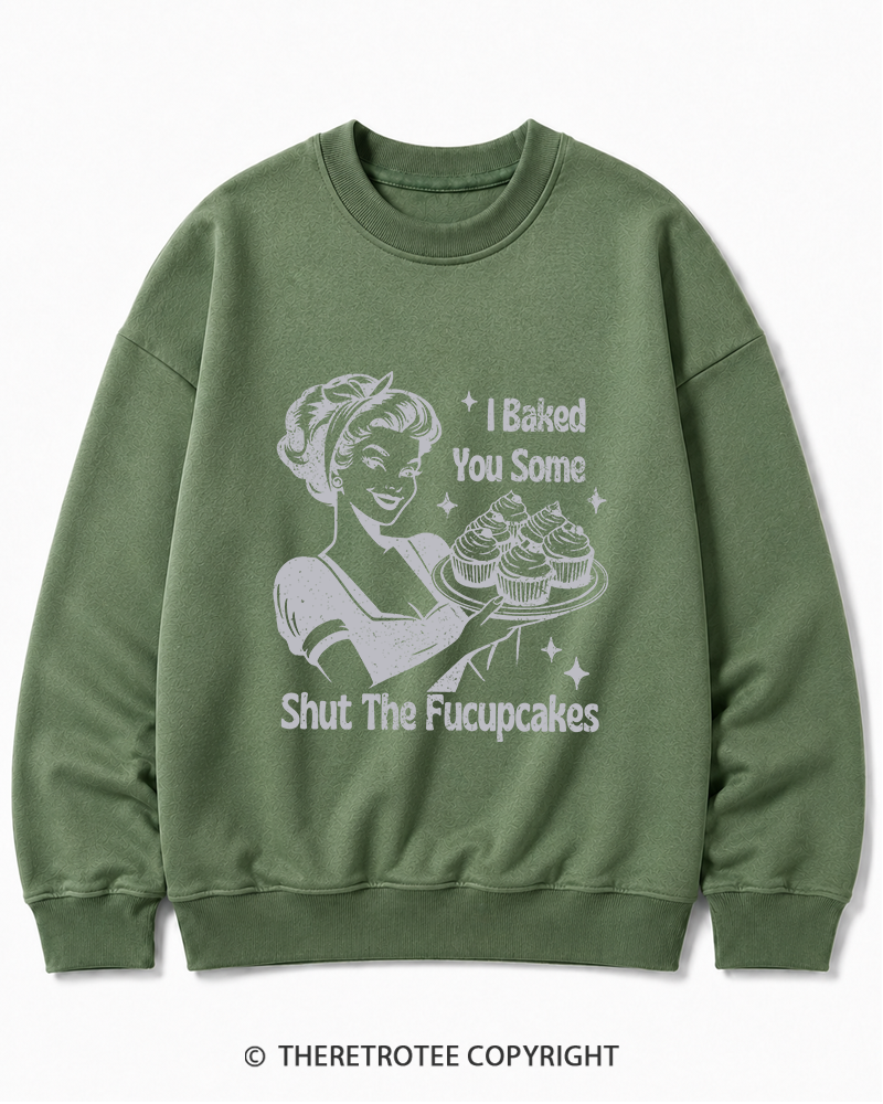 TheRetroTee 1950s Shut The Fucupcakes Cotton Sweatshirt