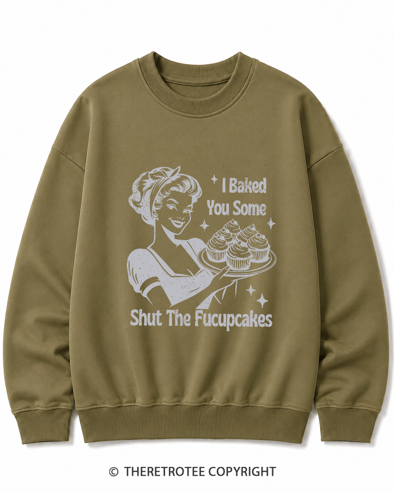 TheRetroTee 1950s Shut The Fucupcakes Cotton Sweatshirt