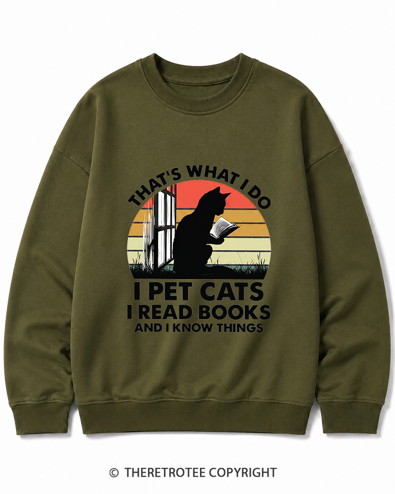 TheRetroTee That's What I Do I Pet Cats I Read Books Vintage Graphic Cotton Sweatshirt