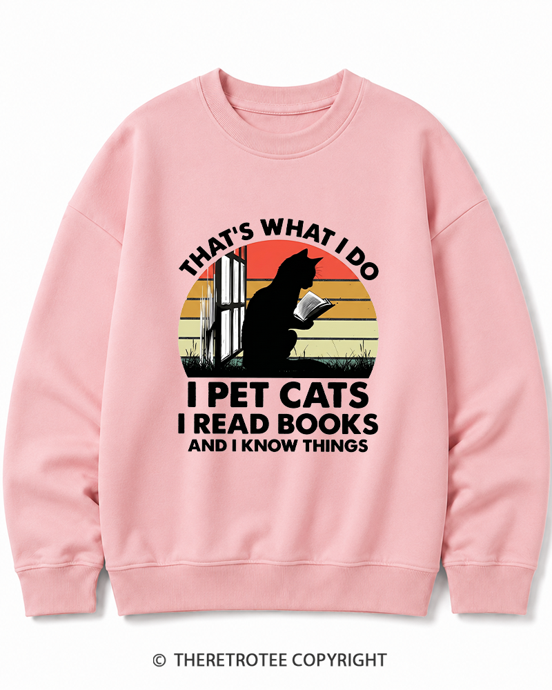TheRetroTee That's What I Do I Pet Cats I Read Books Vintage Graphic Cotton Sweatshirt