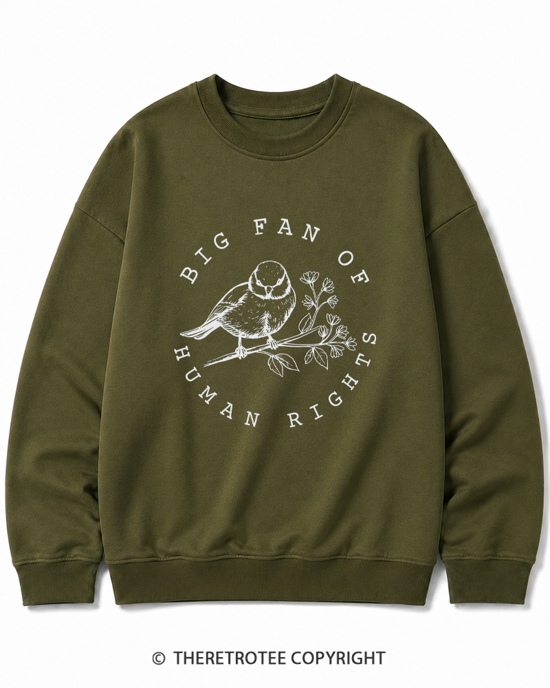 TheRetroTee Big fan of human rights Cotton Sweatshirt