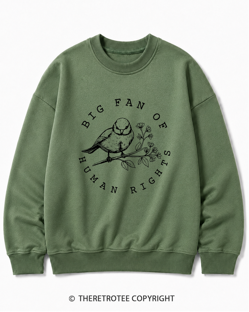 TheRetroTee Big fan of human rights Cotton Sweatshirt