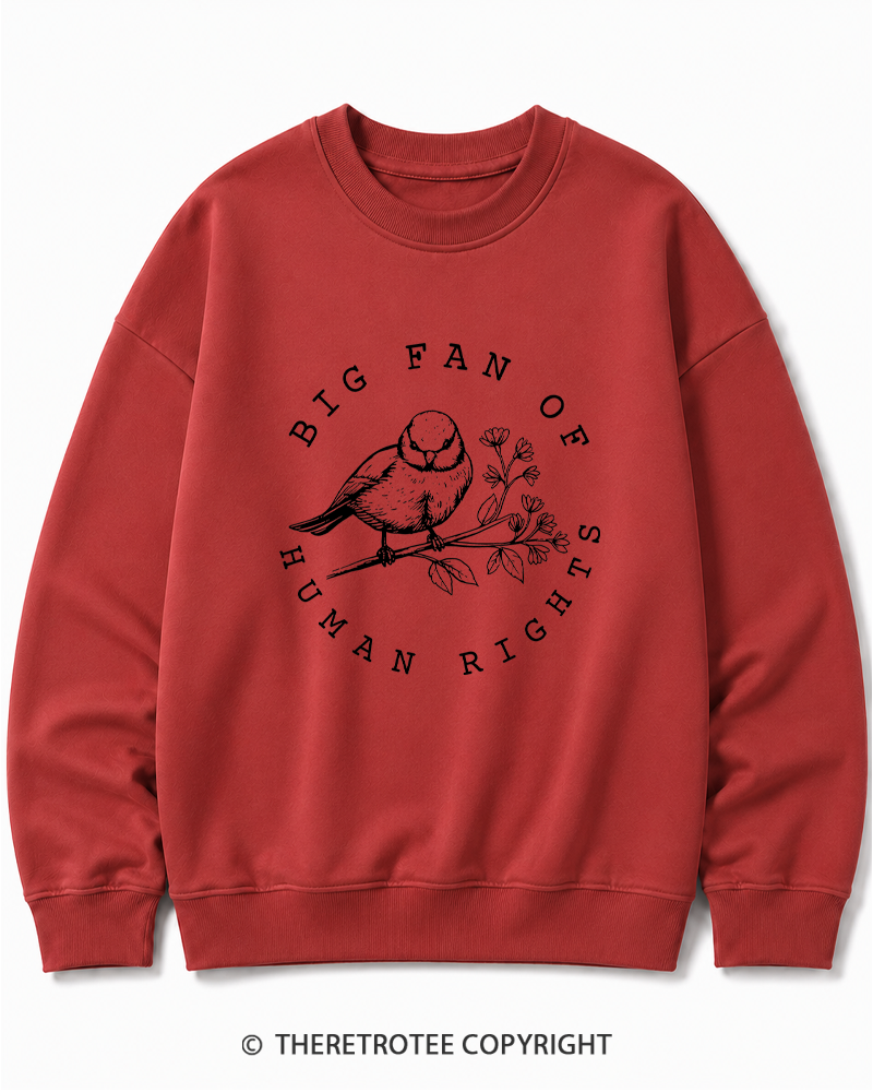 TheRetroTee Big fan of human rights Cotton Sweatshirt