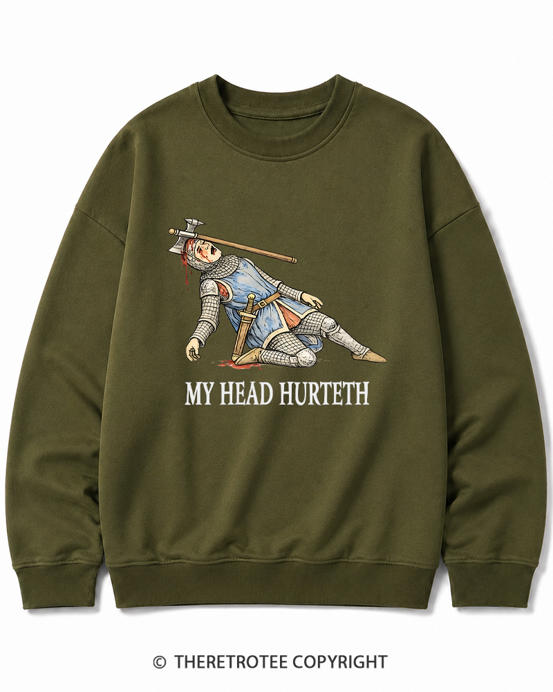 TheRetroTee My Head Hurteth Cotton Sweatshirt